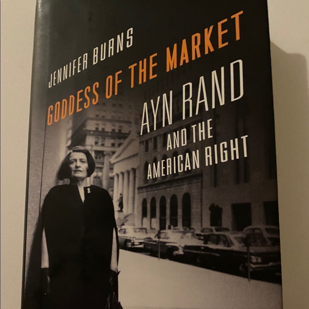 Jennifer Burns: Ayn Rand Goddess of the Market